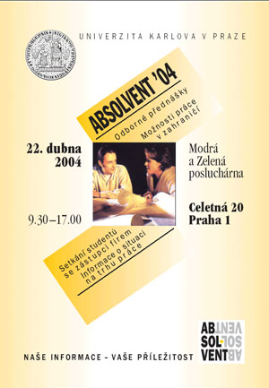Absolvent'04 Modrá a Zelená posluchárna 22.4.2004