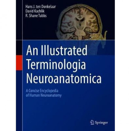 An Illustrated Terminologia Neuroanatomica